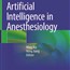 AI‌ anesthesiology